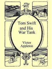 Tom Swift and His War Tank by Victor Appleton