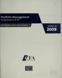 Portfolio Management: Study Sessions 16-18 (Level III 2009)