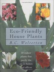 Eco Friendly Houseplants: 50 Indoor Plants That Purify the Air