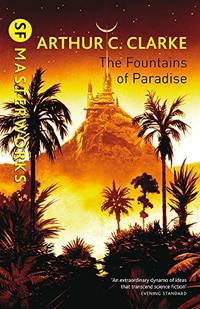image of The Fountains of Paradise (Millennium SF Masterworks S)
