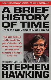 A Brief History Of Time: From The Big Bang To Black Holes by Stephen Hawking - 1995