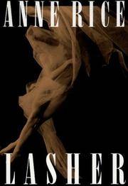 Lasher: A Novel