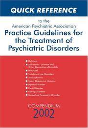image of Quick Reference to the American Psychiatric Association Practice Guidelines for the Treatment of Psychiatric Disorders: Compendium 2002