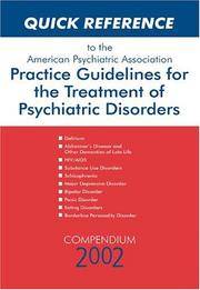 Quick Reference to the American Psychiatric Association Practice Guidelines for the Treatment of...