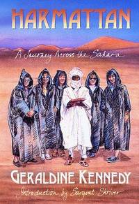 HARMATTAN A Journey Across the Sahara by Kennedy, Geraldine - 1994