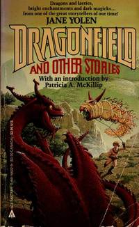 Dragonfield and Other Stories by Jane Yolen - 1985