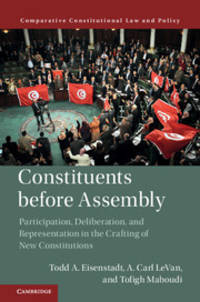 Constituents Before Assembly: Participation, Deliberation, and Representation in the Crafting of...