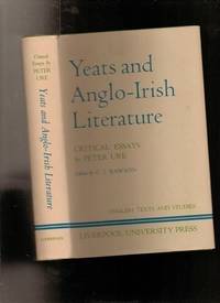 Yeats and Anglo-Irish Literature (English Texts &amp; Studies) by Peter Ure; Editor-C.J. Rawson - 1974-08