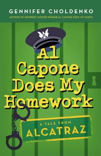 image of Al Capone Does My Homework (Tales from Alcatraz)