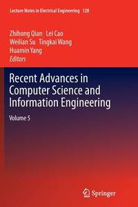 Recent Advances in Computer Science and Information Engineering: Vol 5