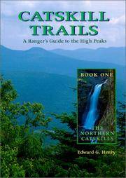 Catskill Trails: A Ranger's Guide to the High Peaks