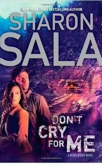 image of Don't Cry for Me (Rebel Ridge Novels)-Hard Cover (Rebel Ridge)