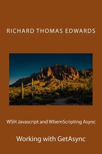 WSH Javascript and WbemScripting Async: Working with GetAsync