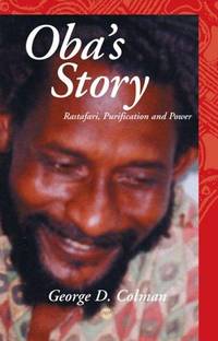 Oba's Story: Rastafari, Purification, and Power