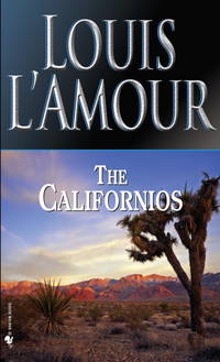 The Californios: A Novel de L&#39;Amour, Louis - 1985-06-01