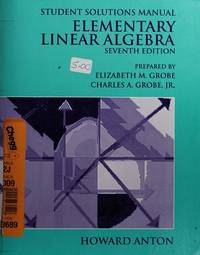 Elementary Linear Algebra (ISBN: 9780471306221)