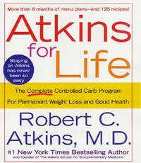 Atkins For Life (ISBN: 9780312315221)