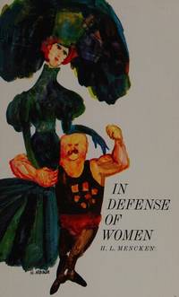 In defense of women (Time reading program special edition) by H. L Mencken - 1982-01-01