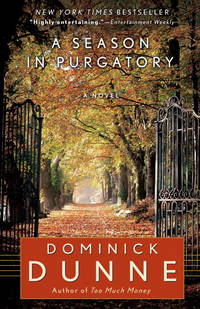 A Novel [Paperback] [Nov 17, 2009] Dunne, Dominick by A Season in Purgatory