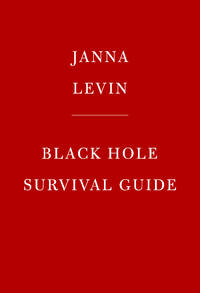 Black Hole Survival Guide
