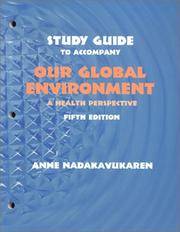 Study Guide to Accompany Our Global Environment: A Health Perspective, 5th