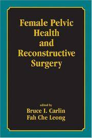 Female Pelvic Health and Reconstructive Surgery (Drugs & the Pharmaceutical Sciences)