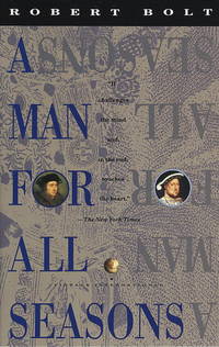 A Man for All Seasons by ROBERT BOLT - 1990