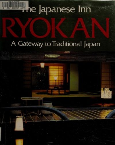 The Japanese Inn Ryokan: A Gateway to Traditional Japan