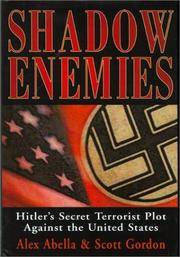 Shadow Enemies; Hitler's Secret Terrorist Plot Against the United States