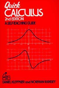 Quick Calculus: A Self-Teaching Guide, 2nd Edition