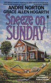 Sneeze on Sunday by Norton, Andre - 1992