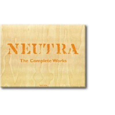 Richard Neutra: Complete Works by Barbara Lamprecht (Editor