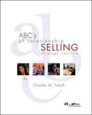 Abc's Of Relationship Selling Through Service, 8th Edition