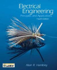 Electrical Engineering: Principles and Applications, 4th Edition