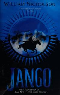 Jango : The second book of the Noble Warriors Trilogy