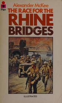 Race for the Rhine Bridges, 1940 and 1944-45