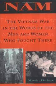 image of NAM: The Vietnam War in the Words of the Men and Women Who Fought There
