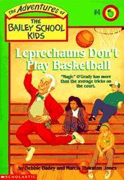 Leprechauns Don't Play Basketball (The Adventures of the Bailey School Kids, #4)