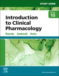 Study Guide For Introduction To Clinical Pharmacology 10Ed (Pb 2022)