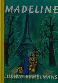 Madeline by Ludwig Bemelmans - 2002-07-03