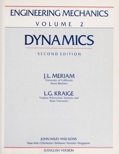 Engineering Mechanics, Volume 2 Dynamics, 2nd Edition -- SI