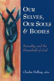 Our Selves our soul and bodies - sexuality and the household of god