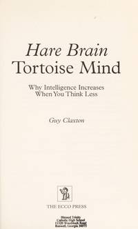 image of Hare Brain, Tortoise Mind: How Intelligence Increases When You Think Less