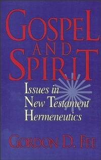image of Gospel and Spirit: Issues in New Testament Hermeneutics