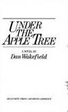 Under the apple tree: A novel