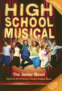 Disney High School Musical Junior Novel (Junior Novelization)