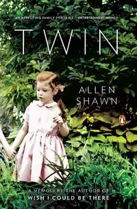 Twin: A Memoir by Shawn, Allen - 2012-02-28