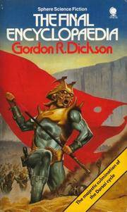 The Final Encyclopaedia by Gordon R. Dickson - Mar 1990