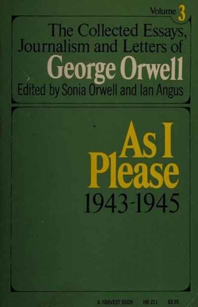 The Collected Essays, Journalism and Letters of George Orwell