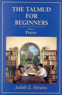 The Talmud for Beginners: Prayer (Volume 1)